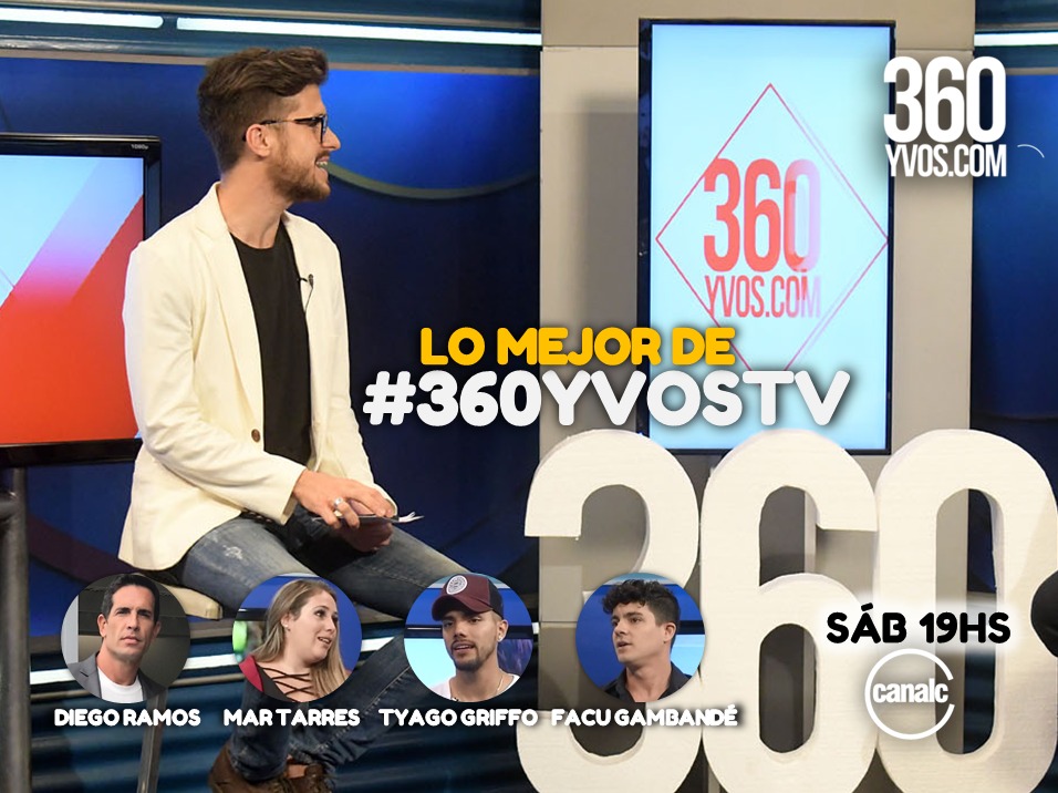 Lo mejor de #360yvosTV: Mar Tarres, Facu Gambandé, Diego Ramos y Tyago Griffo