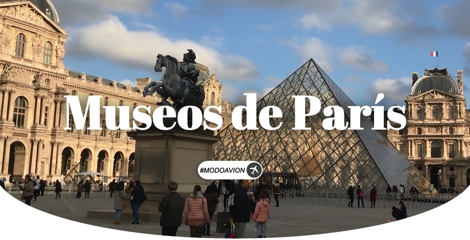 #ModoAvión en París: especial museos